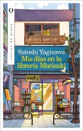 MIS DIAS EN LA LIBRERIA MORISAKI de SATOSHI YAGISAWA