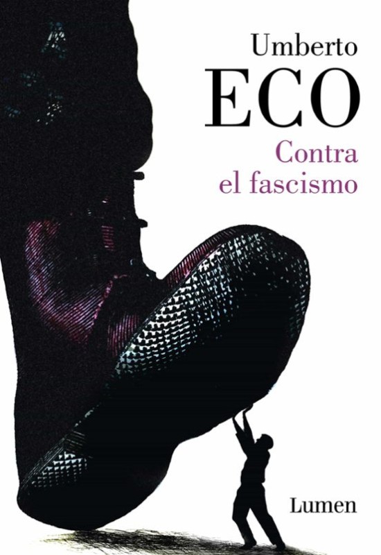 CONTRA EL FASCISMO de UMBERTO ECO