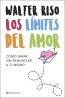 LOS LIMITES DEL AMOR de WALTER RISO