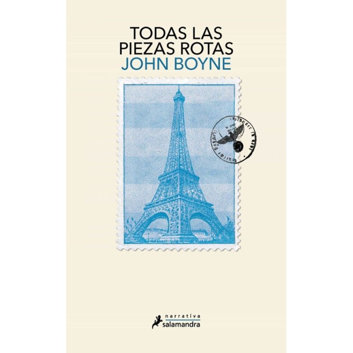 TODAS LAS PIEZAS ROTAS de JOHN BOYNE