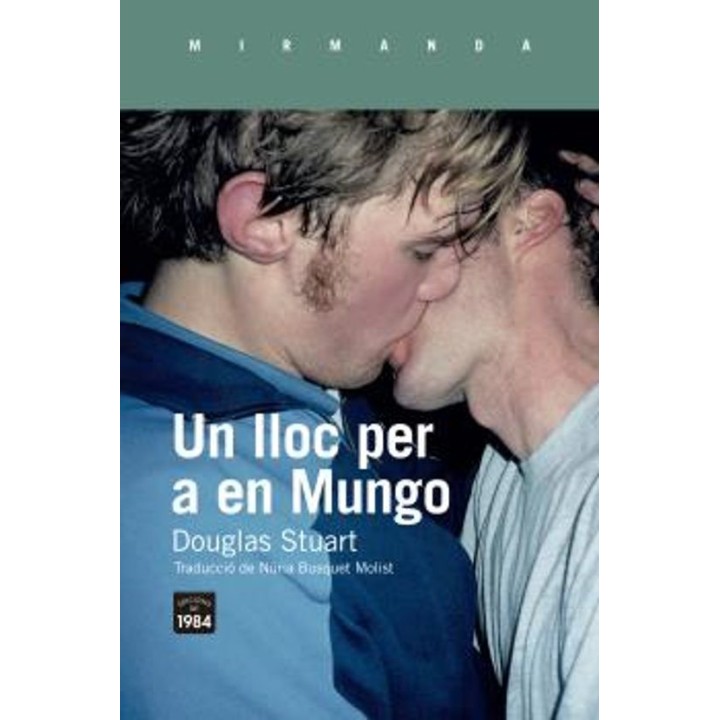 UN LLOC PER A EN MUNGO de DOUGLAS STUART