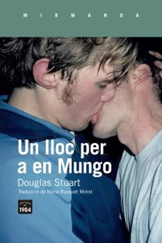 UN LLOC PER A EN MUNGO de DOUGLAS STUART