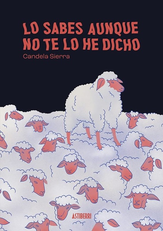 LO SABES AUNQUE NO TE LO HE DICHO de CANDELA SIERRA