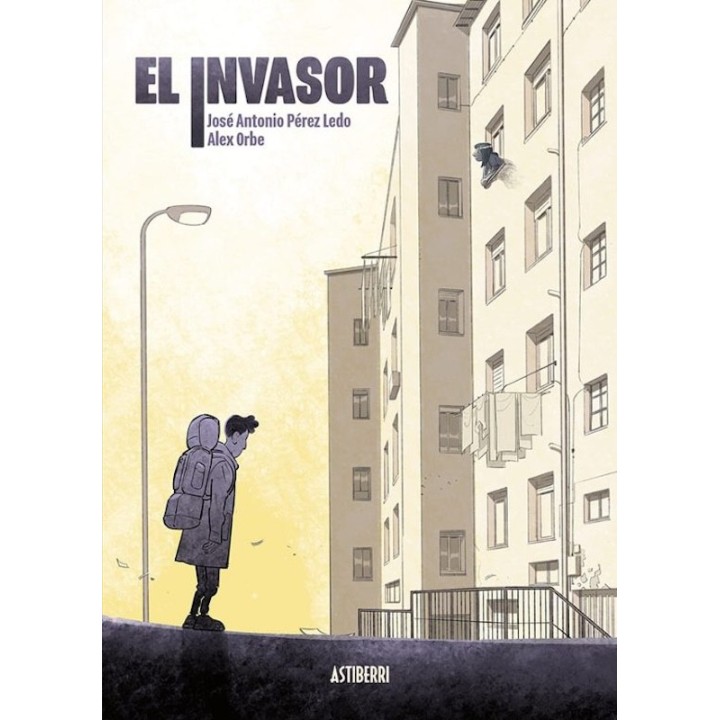 EL INVASOR de JOSE ANTONIO PEREZ LEDO y ALEX ORBE
