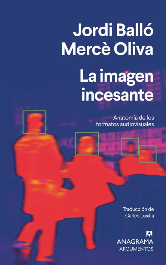 LA IMAGEN INCESANTE de JORDI BALLÓ y MERCÈ OLIVA
