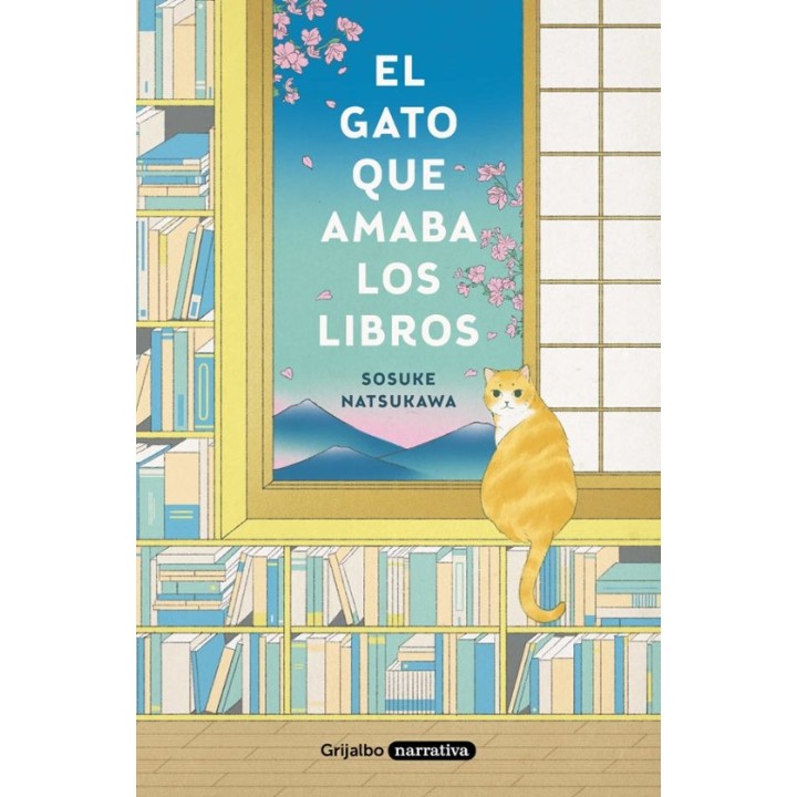 EL GATO QUE AMABA LOS LIBROS de SOSUKE NATSUKAWA