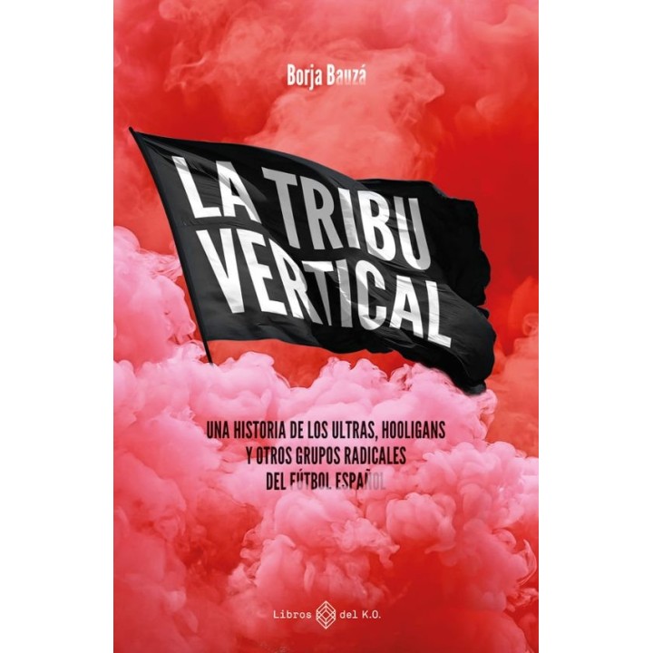 LA TRIBU VERTICAL de BORJA BAUZÀ
