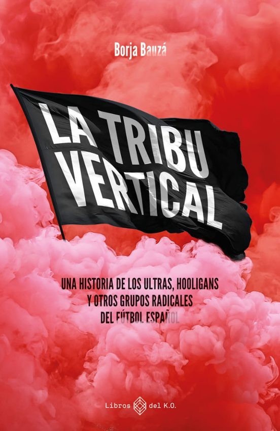 LA TRIBU VERTICAL de BORJA BAUZÀ