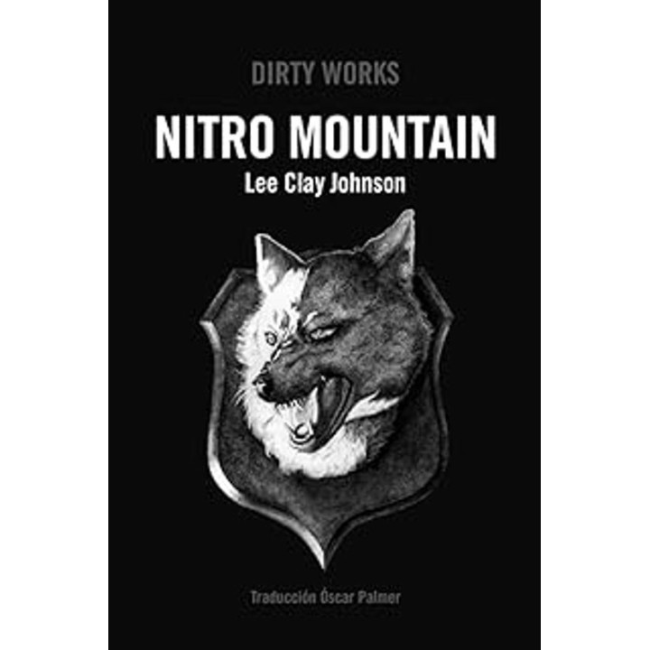 NITRO MOUNTAIN de LEE CLAY JOHNSON