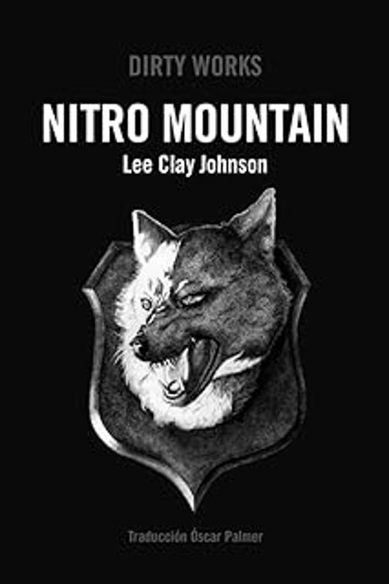 NITRO MOUNTAIN de LEE CLAY JOHNSON