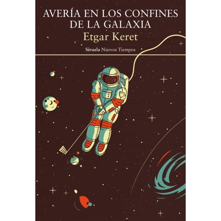 AVERIA EN LOS CONFINES DE LA GALAXIA de ETGAR KERET