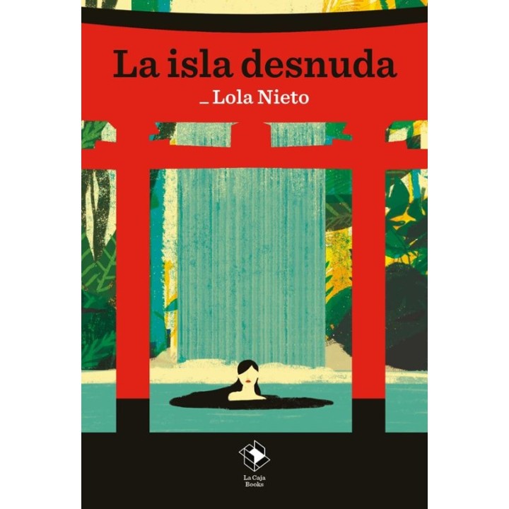LA ISLA DESNUDA de LOLA NIETO