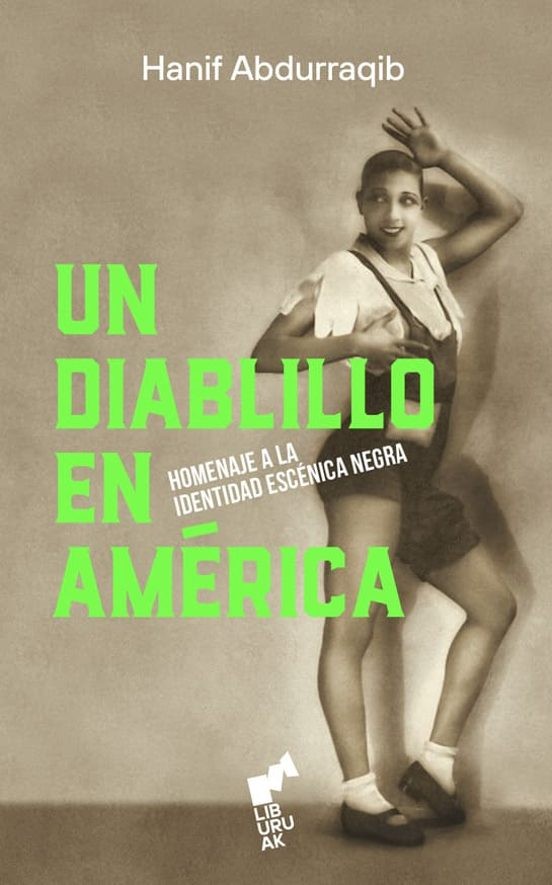 UN DIABLILLO EN AMERICA de HANIF ABDURRAQIB