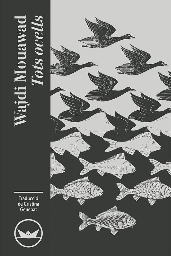 TOTS OCELLS de WAJDI MOUAWAD
