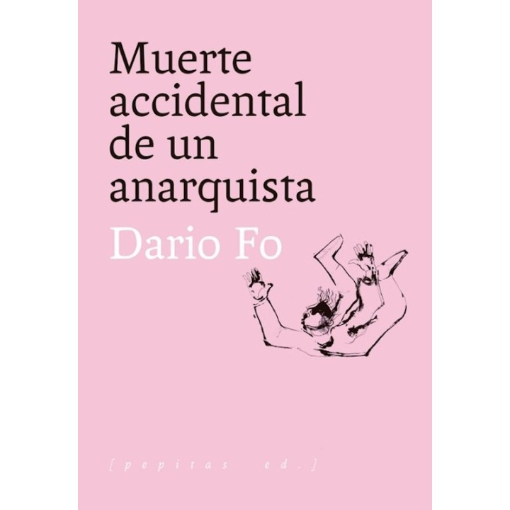 MUERTE ACCIDENTAL DE UN ANARQUISTA de DARIO FO