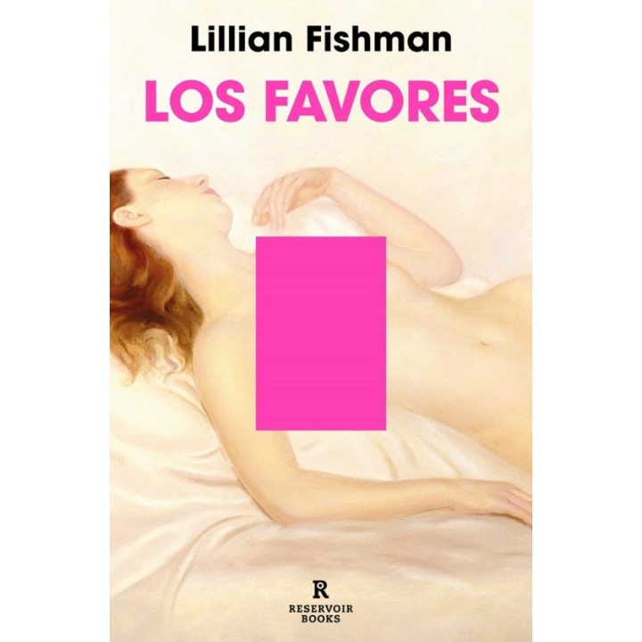 LOS FAVORES de LILLIAN FISHMAN