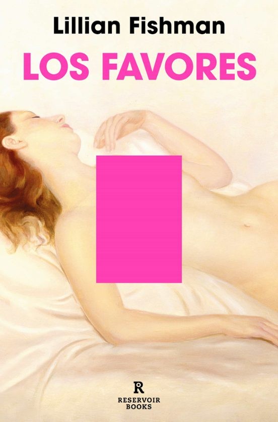 LOS FAVORES de LILLIAN FISHMAN