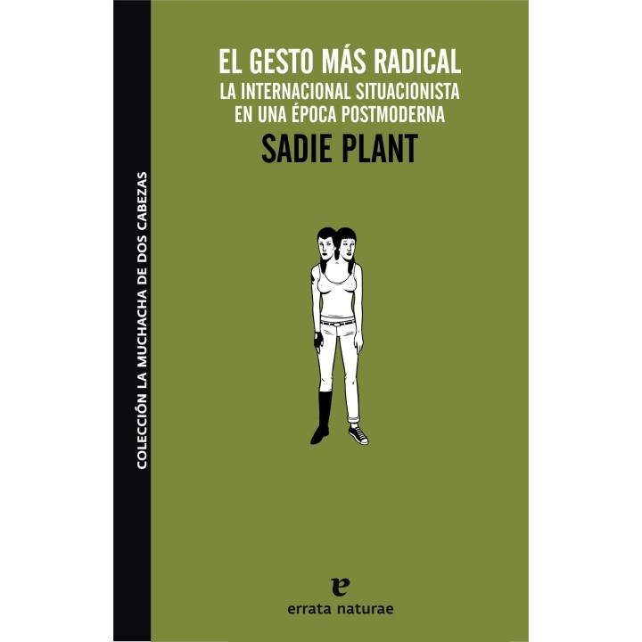 EL GESTO MAS RADICAL de SADIE PLANT