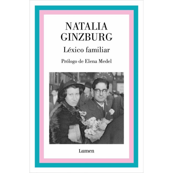 LEXICO FAMILIAR de NATALIA GINZBURG