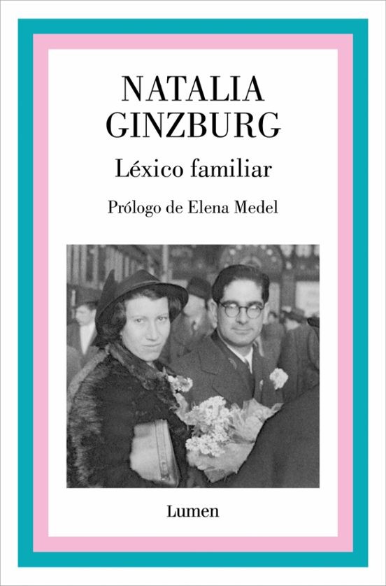 LEXICO FAMILIAR de NATALIA GINZBURG