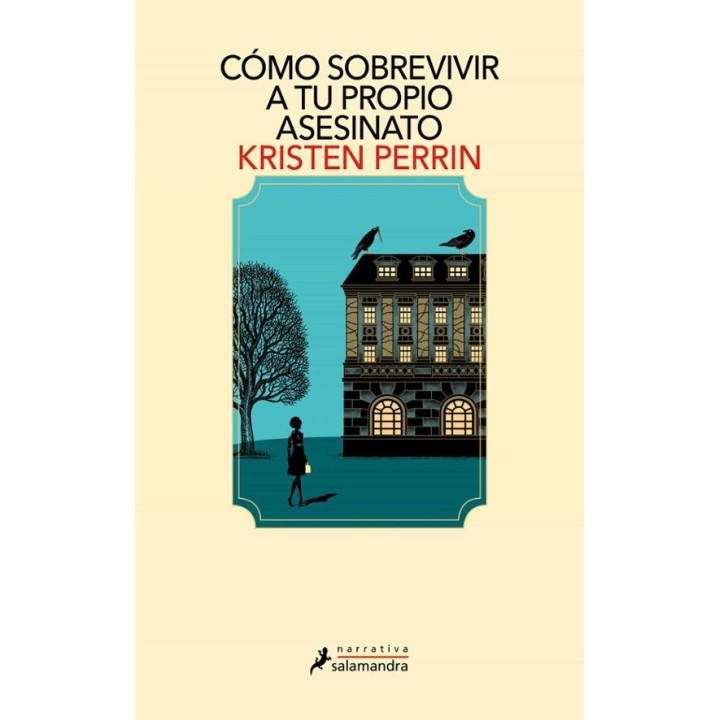 COMO SOBREVIVIR A TU PROPIO ASESINATO de KRISTEN PERRIN