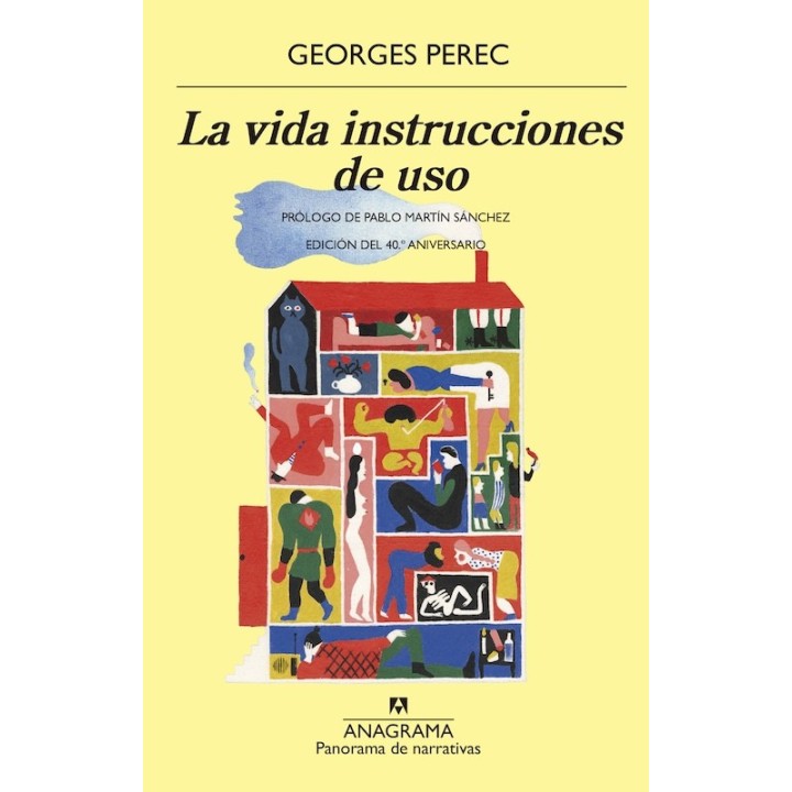 LA VIDA INSTRUCCIONES DE USO (EDICIÓN 40 ANIVERSARIO) de GEORGE PEREC