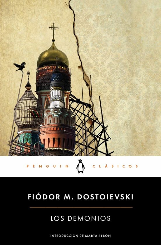 LOS DEMONIOS de FIÓDOR M. DOSTOIEVSKI