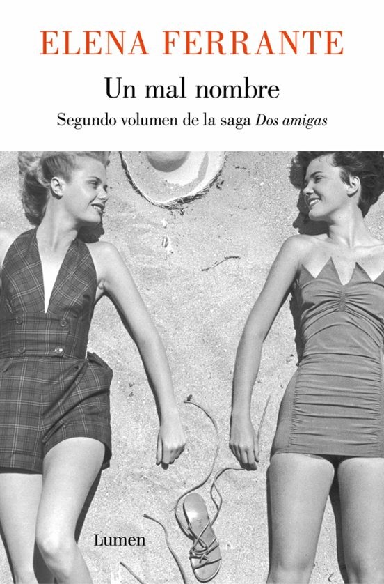 UN MAL NOMBRE de ELENA FERRANTE