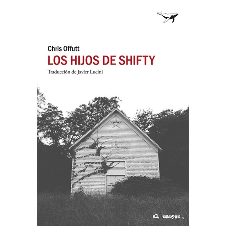 LOS HIJOS DE SHIFTY de CHRIS OFFUTT