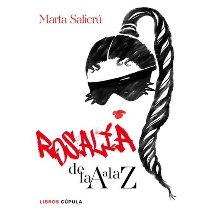 ROSALÍA DE LA A A LA Z de MARTA SALICRÚ