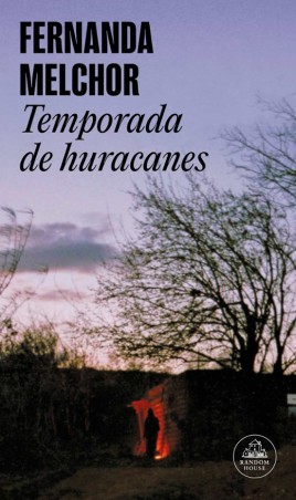 TEMPORADA DE HURACANES de MARIA FERNANDA MELCHOR PINTO