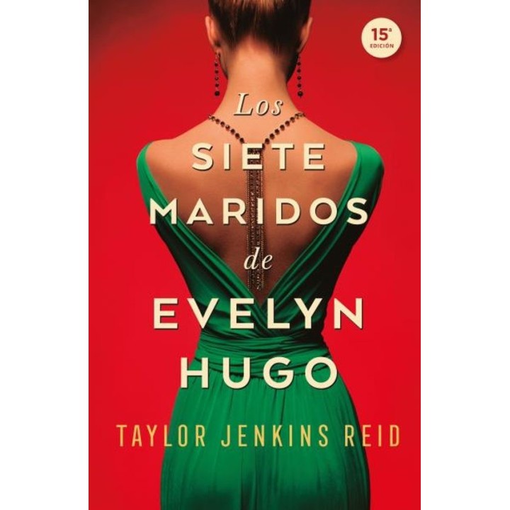LOS SIETE MARIDOS DE EVELYN HUGO de TAYLOR JENKINS REID