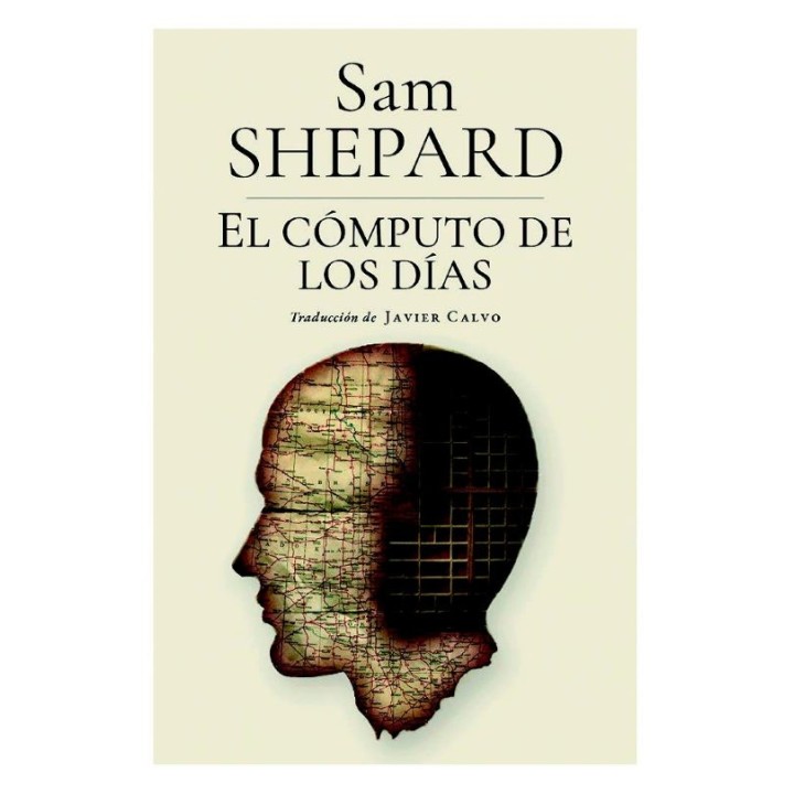 EL COMPUTO DE LOS DIAS de SAM SHEPARD