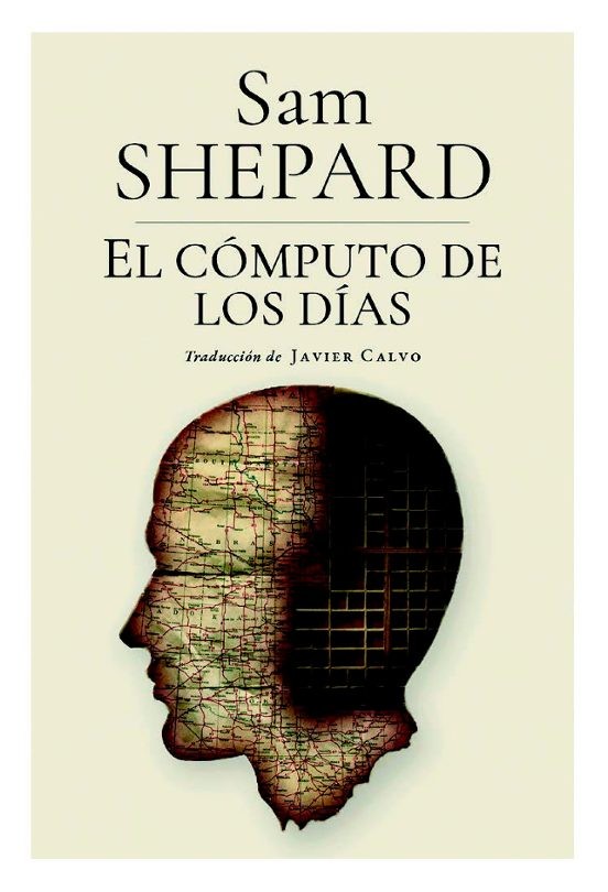 EL COMPUTO DE LOS DIAS de SAM SHEPARD