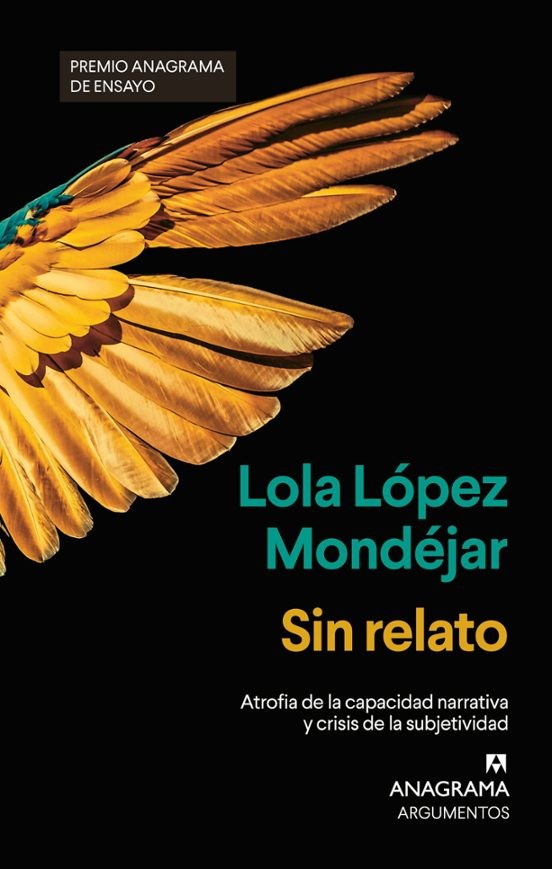 SIN RELATO de LOLA LOPEZ MONDEJAR