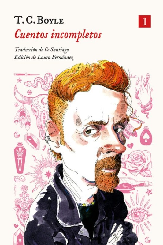 CUENTOS INCOMPLETOS de T.C. BOYLE