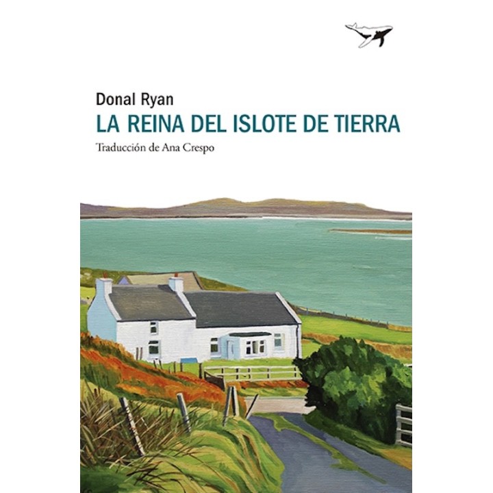 LA REINA DEL ISLOTE DE TIERRA de DONAL RYAN