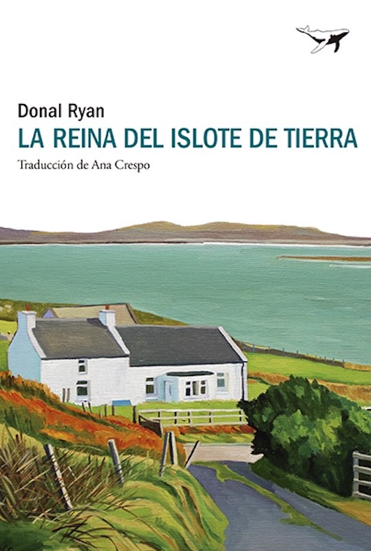 LA REINA DEL ISLOTE DE TIERRA de DONAL RYAN