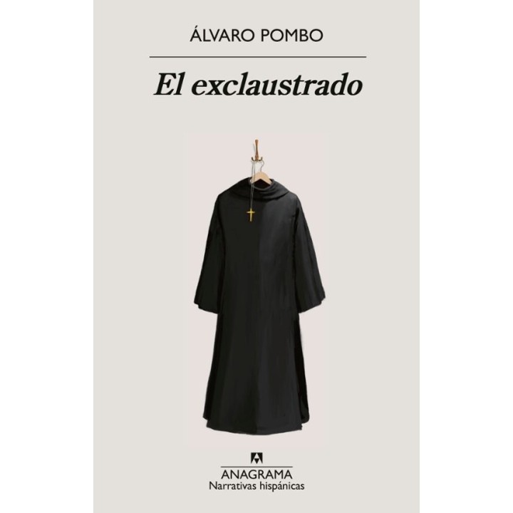 EL EXCLAUSTRADO de ALVARO POMBO