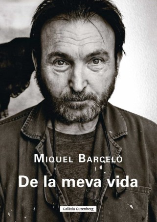 DE LA MEVA VIDA de MIQUEL BARCELÓ