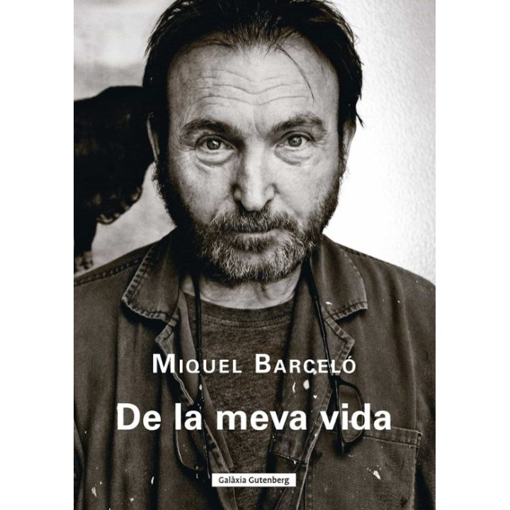DE LA MEVA VIDA de MIQUEL BARCELÓ