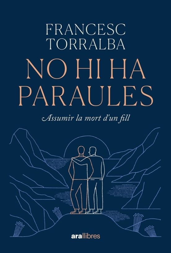 NO HI HA PARAULES de FRANCESC TORRALBA