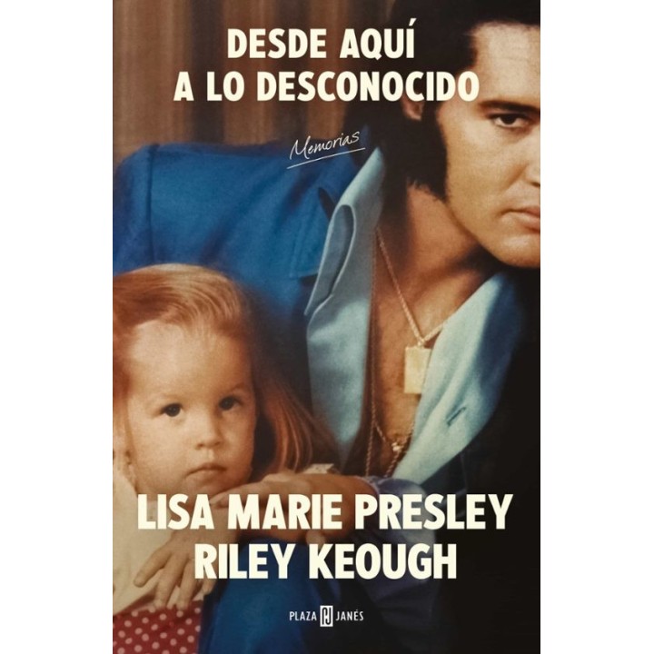 DESDE AQUI A LO DESCONOCIDO de LISA MARIE PRESLEY y RILEY KEOUGH