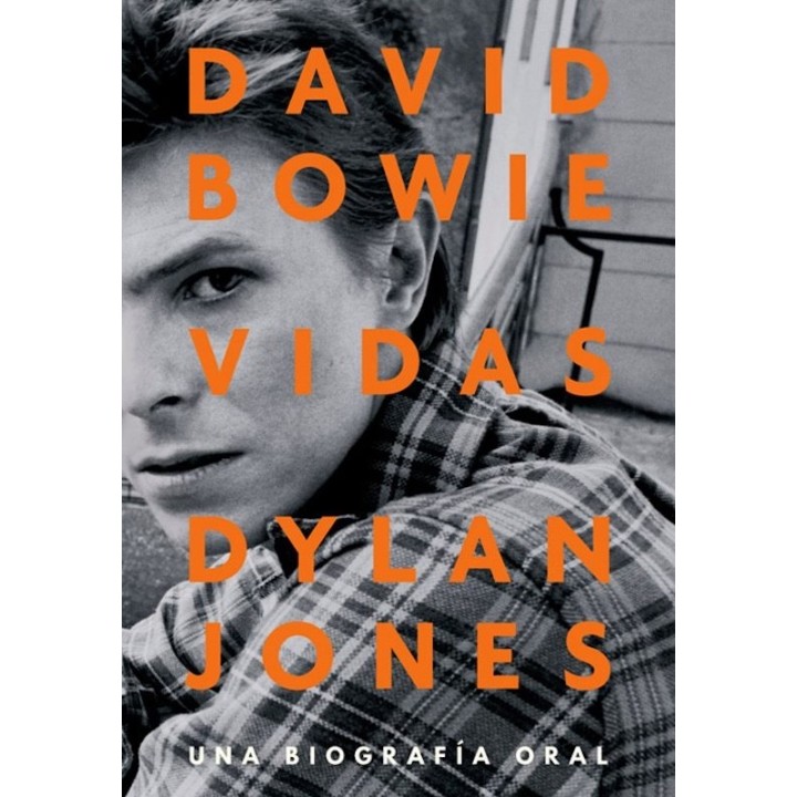 DAVID BOWIE, VIDAS de DYLAN JONES