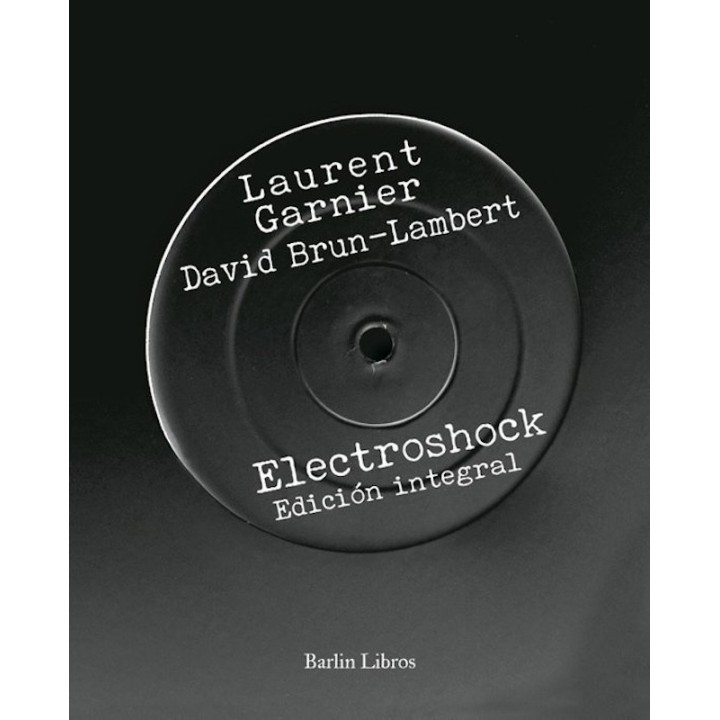 ELECTROSHOCK de LAURENT GARNIER y DAVID BRUN-LAMBERT