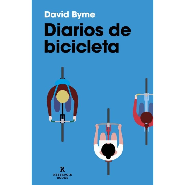 DIARIOS DE BICICLETA de DAVID BYRNE