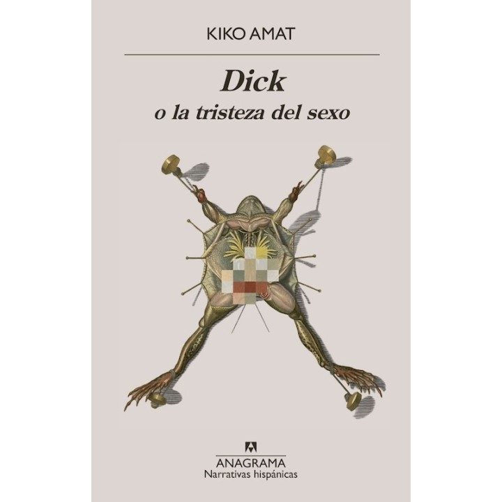 DICK O LA TRISTEZA DEL SEXO de KIKO AMAT