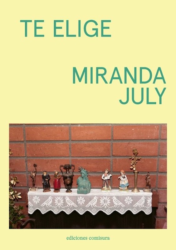 TE ELIGE de MIRANDA JULY