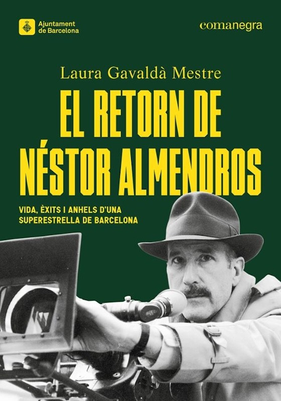 EL RETORN DE NESTOR ALMENDROS de LAURA GAVALDÀ MESTRE