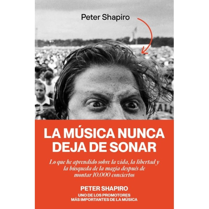 LA MUSICA NUNCA DEJA DE SONAR de PETER SHAPIRO